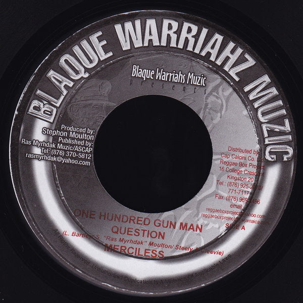 Merciless / Baijyman* : One Hundred Gun Man Question / Gone To The Dogs (7")