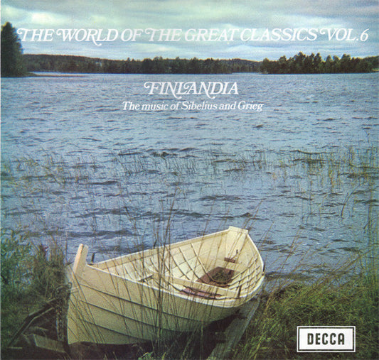 The London Proms Symphony Orchestra Conducted By Charles Mackerras* : The World Of The Great Classics Vol.6: Finlandia The Music Of Sibelius And Grieg (LP)