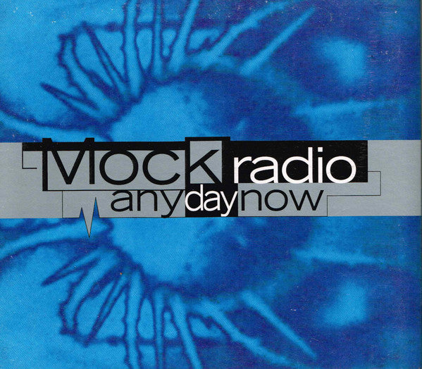 Mock Radio : Any Day Now (CD)
