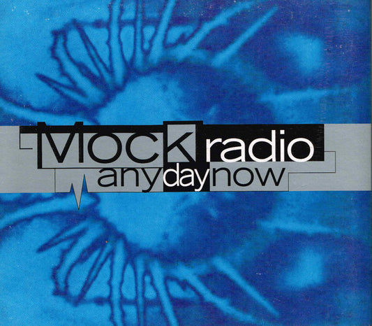 Mock Radio : Any Day Now (CD)