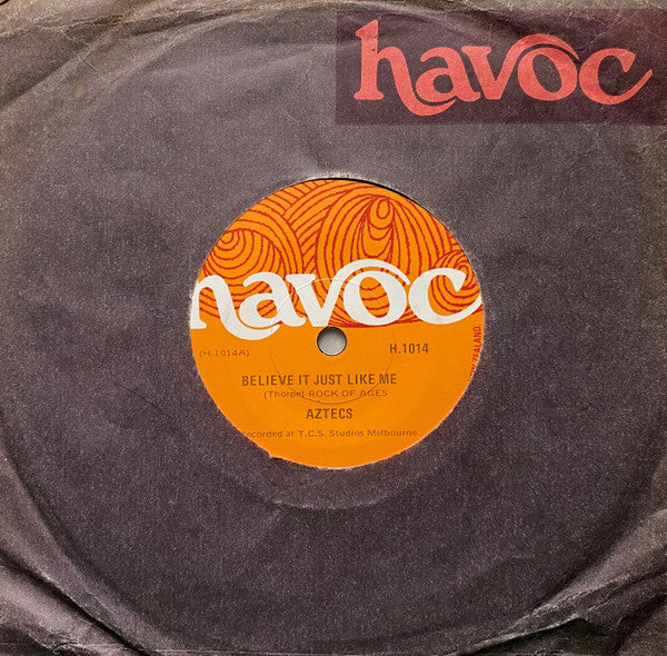 Aztecs* : Believe It Just Like Me (7")