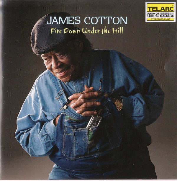 James Cotton : Fire Down Under The Hill (CD, Album)