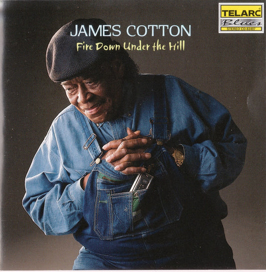 James Cotton : Fire Down Under The Hill (CD, Album)