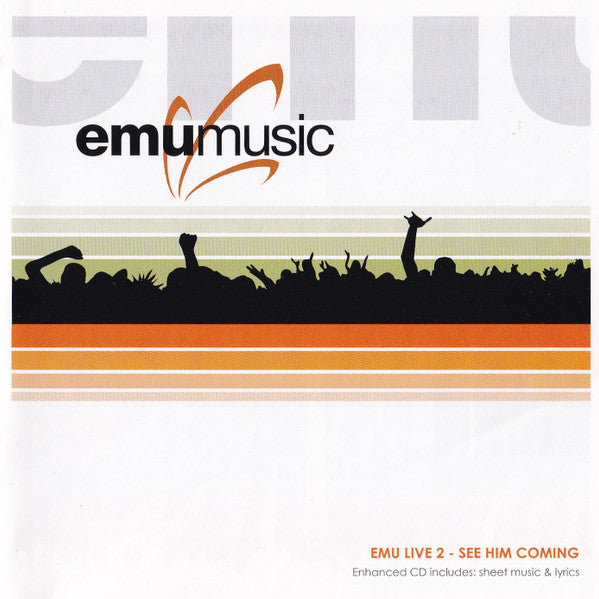 Emu Music : Emu Live 2 - See Him Coming (CD, Album, Enh)