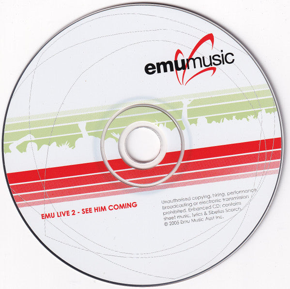 Emu Music : Emu Live 2 - See Him Coming (CD, Album, Enh)