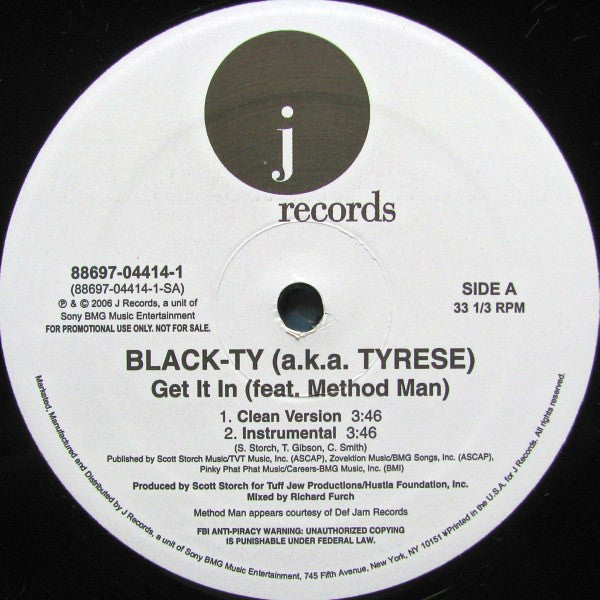 Black-Ty* a.k.a. Tyrese Featuring Method Man : Get It In (12", Promo)