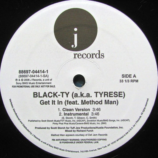 Black-Ty* a.k.a. Tyrese Featuring Method Man : Get It In (12", Promo)