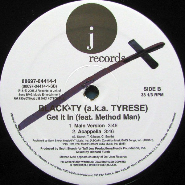 Black-Ty* a.k.a. Tyrese Featuring Method Man : Get It In (12", Promo)