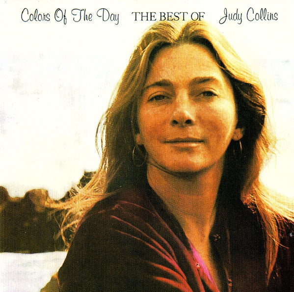 Judy Collins : Colors Of The Day The Best Of Judy Collins (CD, Comp, RE)
