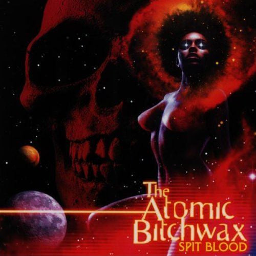 The Atomic Bitchwax : Spit Blood (CD, EP, Enh + CD, Smplr)