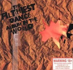 Various : The Filthiest Dance Album In The World (CD, Mixed + CD, Comp + Enh)