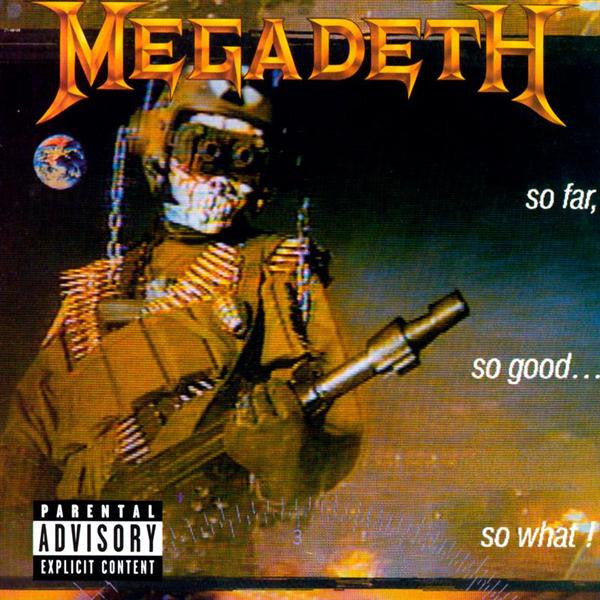 Megadeth : So Far, So Good... So What! (CD, Album, Copy Prot., RE, RM)