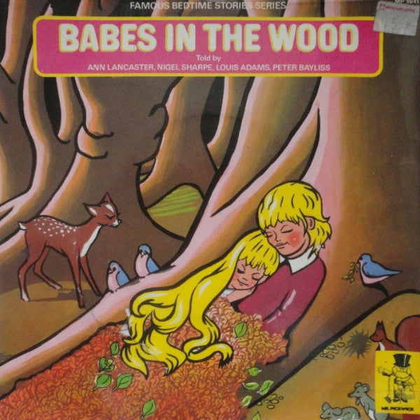 Ann Lancaster, Nigel Sharpe (2), Louis Adams, Peter Bayliss (2) : Babes In The Wood (7", EP)