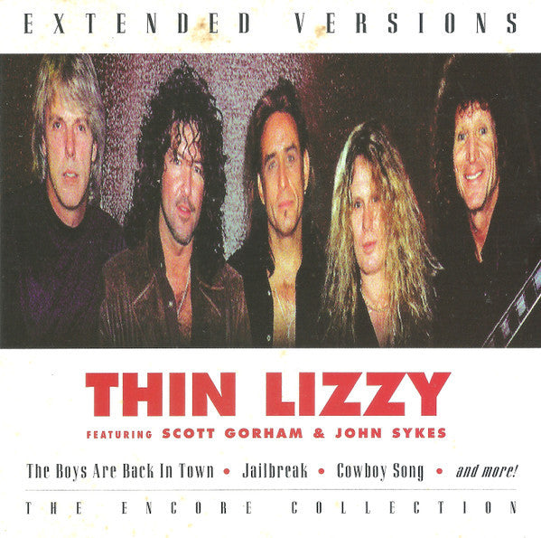 Thin Lizzy Featuring  Scott Gorham & John Sykes : Extended Versions: The Encore Collection (CD, Album)