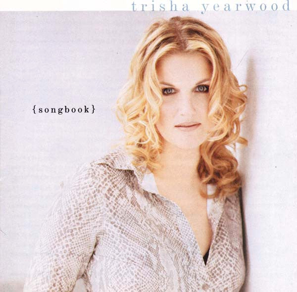 Trisha Yearwood : (Songbook) A Collection Of Hits (CD, Comp)