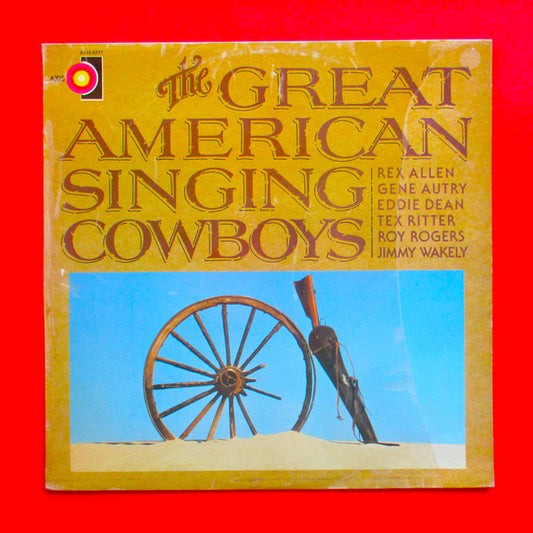 Various : The Great American Singing Cowboys (LP, Comp)