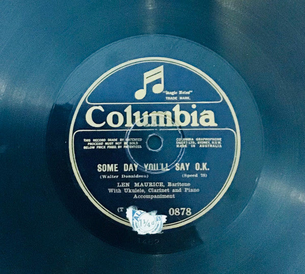 Len Maurice : Some Day You’ll Say O.K. / My Blue Heaven  (Shellac, 10")