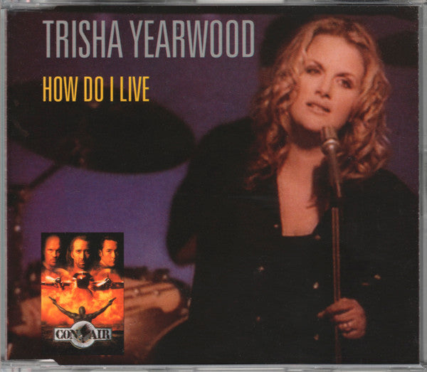 Trisha Yearwood : How Do I Live (HDCD, Single)