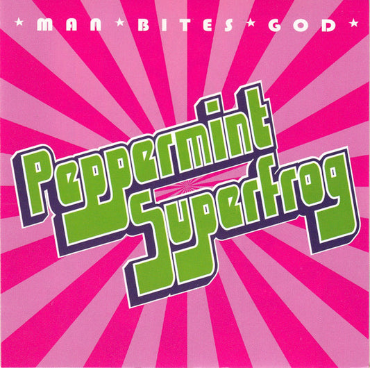Man Bites God : Peppermint Superfrog (CD, Album)