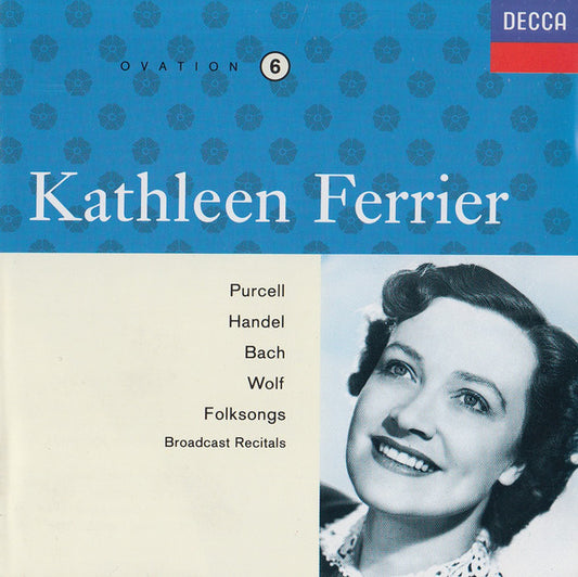 Kathleen Ferrier, Purcell*, Handel*, Bach*, Wolf* : Broadcast Recitals (CD, Album, Comp, Mono, RM)