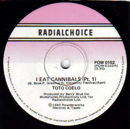 Toto Coelo : I Eat Cannibals (7", Single)