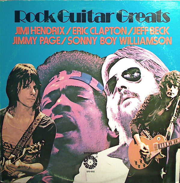 Jimi Hendrix  /  Eric Clapton  /  Jeff Beck  /  Jimmy Page  /  Sonny Boy Williamson (2) : Rock Guitar Greats (LP, Comp, Mono)