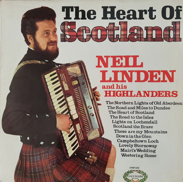 Neil Linden And His Highlanders* : The Heart Of Scotland (LP, Album)