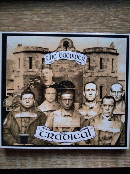 The Badpiper : Tradical (CD, Album)