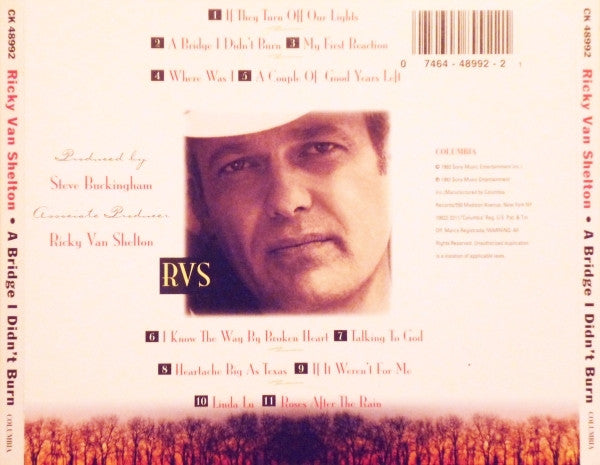 Ricky Van Shelton : A Bridge I Didn't Burn (CD, Album)