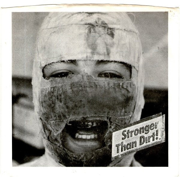 The Mummies : Stronger Than Dirt (7", Single)