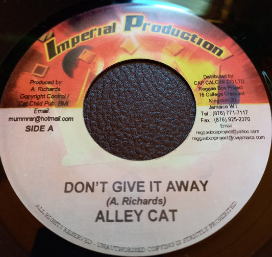 Alley Cat (4) : Don't Give It Away (7")