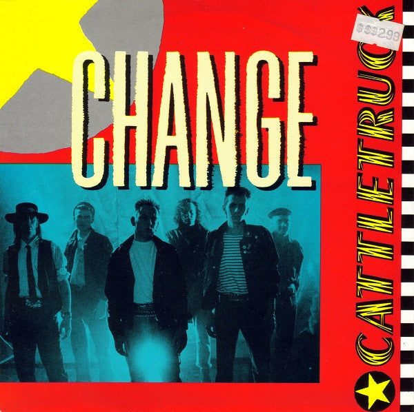 Cattletruck : Change (7", Single, Ltd)