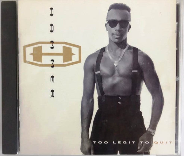 Hammer* : Too Legit To Quit (CD, Album)