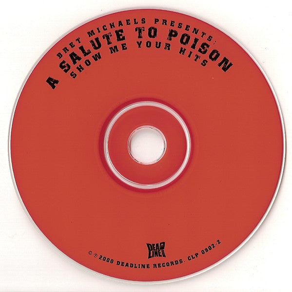 Bret Michaels : A Salute To Poison: Show Me Your Hits (CD)
