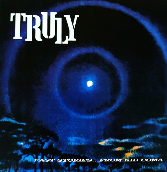 Truly : Fast Stories...From Kid Coma (CD, Album)