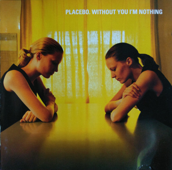 Placebo : Without You I'm Nothing (CD, Album)