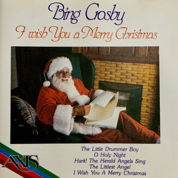 Bing Crosby : I Wish You A Merry Christmas (CD, Album, RE)