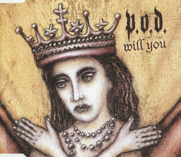 P.O.D. : Will You (CD, Single)