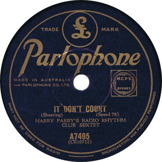 Harry Parry's Radio Rhythm Club Sextet* : It Don't Count / I'm Young And Healthy (Shellac, 10")