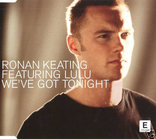 Ronan Keating Featuring Lulu : We've Got Tonight (CD, Single, Enh)
