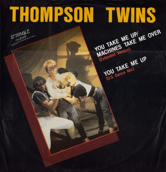 Thompson Twins : You Take Me Up (12", Ltd)
