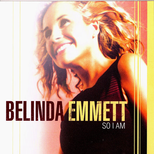 Belinda Emmett : So I Am (CD, Album)