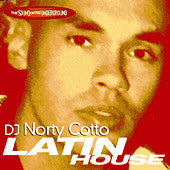 DJ Norty Cotto* : The Sound Of The Underground - Latin House (CD, Mixed)