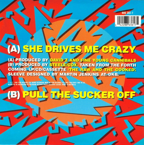 Fine Young Cannibals : She Drives Me Crazy (7", Single)