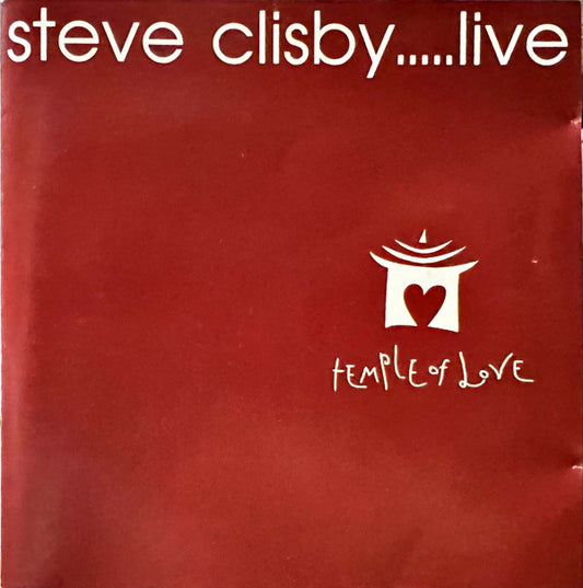 Steve Clisby : Live - Temple Of Love (CD, Album)