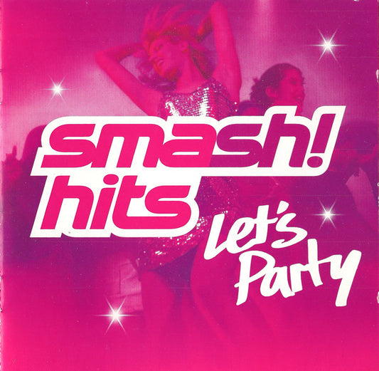 Various : Smash! Hits  - Let's Party (2xCD, Comp)