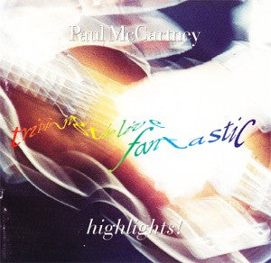 Paul McCartney : Tripping The Live Fantastic Highlights! (CD, Album)