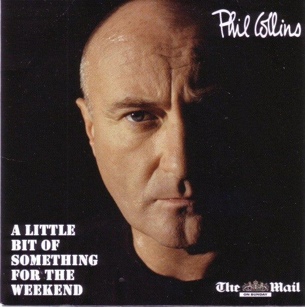 Phil Collins : A Little Bit Of Something For The Weekend (CD, Comp, Promo)
