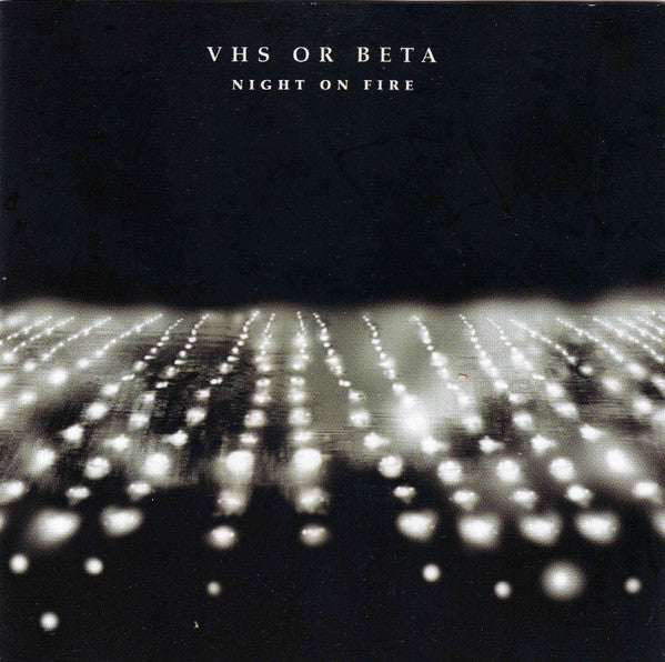 VHS Or Beta : Night On Fire (CD, Album, Copy Prot.)