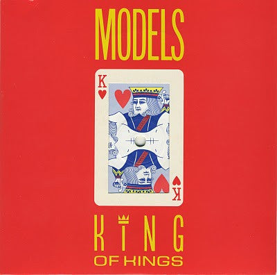 Models (2) : King Of Kings (7", Single, Ltd)